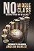 No Middle Class: Discover a...