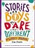 Stories for Boys Who Dare t...