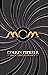 MOM (Magic Circles Book 1)