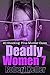 Deadly Women Volume 8: 20 Shocking True Crime Cases of Women Who Kill
