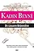 Kadın Beyni by Louann Brizendine