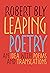 Leaping Poetry: An Idea with Poems and Translations (Pitt Poetry Series)