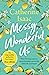 Messy, Wonderful Us by Catherine Isaac