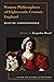 Women Philosophers of Eighteenth-Century England: Selected Correspondence (Oxford New Histories of Philosophy)