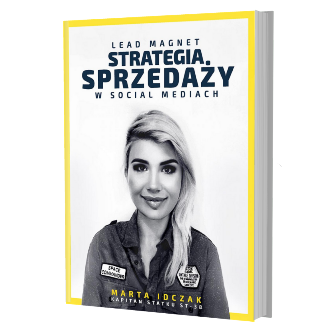 Lead Magnet. Strategia sprzedaży w social mediach