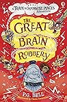 Great Brain Robbery by P.G. Bell