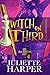 Witch on Third (The Jinx Ha...