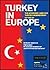 Turkey In Europe: The Econo...
