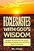 Ecclesiastes with God's Wis...