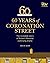 60 Years of Coronation Street: The incredible story of Britain's favourite continuing drama