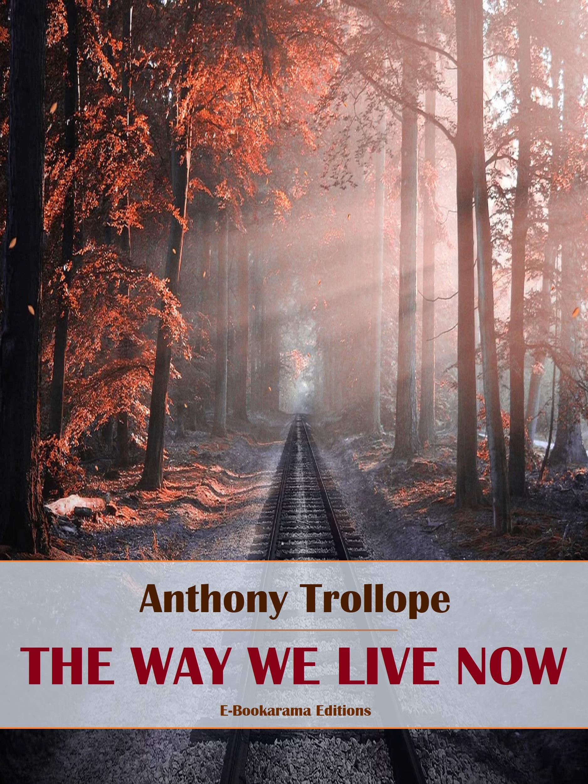 The Way We Live Now