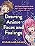Drawing Anime Faces and Fee...
