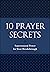 10 Prayer Secrets: Supernatural Power for Your Breakthrough