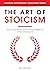 The Art of Stoicism by Ian Tuhovsky