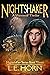NIGHTSHAKER A Werewolf Thriller (Nightshifter Book 3 of 5) by L.E. Horn