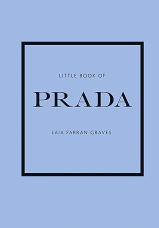 Little Book of Prada (Little Books of Fashion)