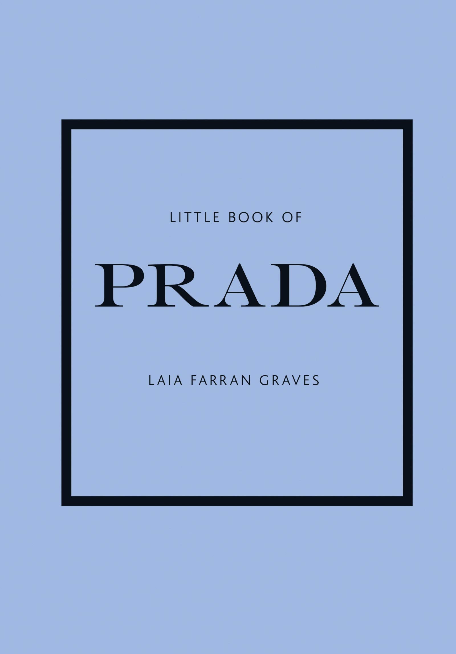 Little Book of Prada (Little Books of Fashion)