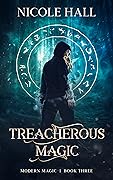 Treacherous Magic