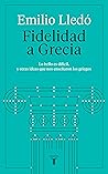 Fidelidad a Greci...