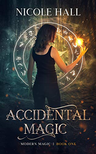Accidental Magic (Modern Magic, #1)