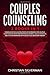 Couples Counseling by Christian Silverman