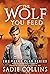 The Wolf You Feed (The Vargr Clan Series #1)