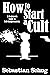 How to Start a Cult: A Beginner's Guide to Self-Enlightenment