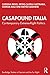 CasaPound Italia: Contemporary Extreme-Right Politics (Routledge Studies in Fascism and the Far Right)