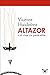 Altazor o El Viaje en Paracaídas by Vicente Huidobro