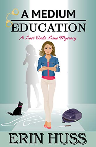 A Medium Education (Lost Souls Lane #6)