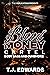 Blood Money Cartel by T.J. Edwards