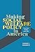 Making Social Welfare Policy in America: Three Case Studies since 1950