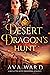Desert Dragon's Hunt (Royal...