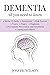 Dementia - All You Need To ...