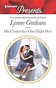 His Cinderella's One-Night Heir