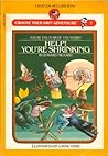 Help! You're Shrinking (Choose Your Own Adventure: Young Readers, #7)