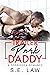 Trailer Park Daddy by S.E. Law