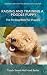 Raising and Training A Pood...