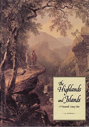 The Highlands and Islands: A Nineteenth Century Tour