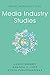 Media Industry Studies