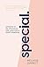Special by Melanie Dimmitt