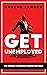 Get Unemployed: The Mindset...
