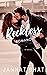 Reckless Romance (Reckless ...