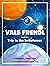 Vale Frendl and the Trip to...