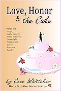 Love, Honor & the Cake