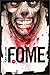 FOME (Portuguese Edition)