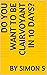 DO YOU WANT TO BE CLAIRVOYA...