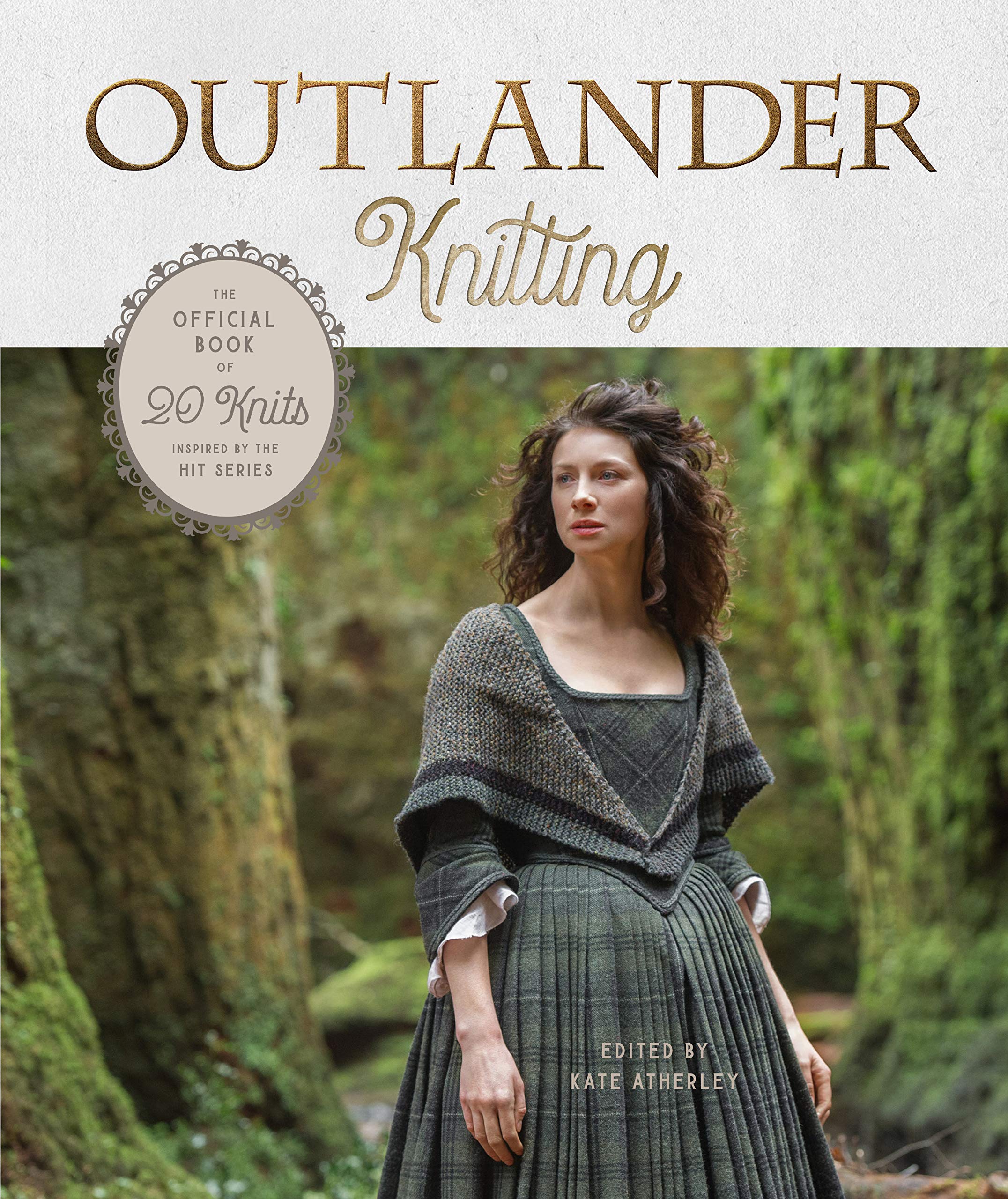 Outlander Knitting: The Official Book of 20 Knits Inspired by the Hit Series (Kindle Edition)