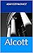 Alcott: a play