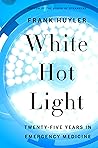 White Hot Light: ...